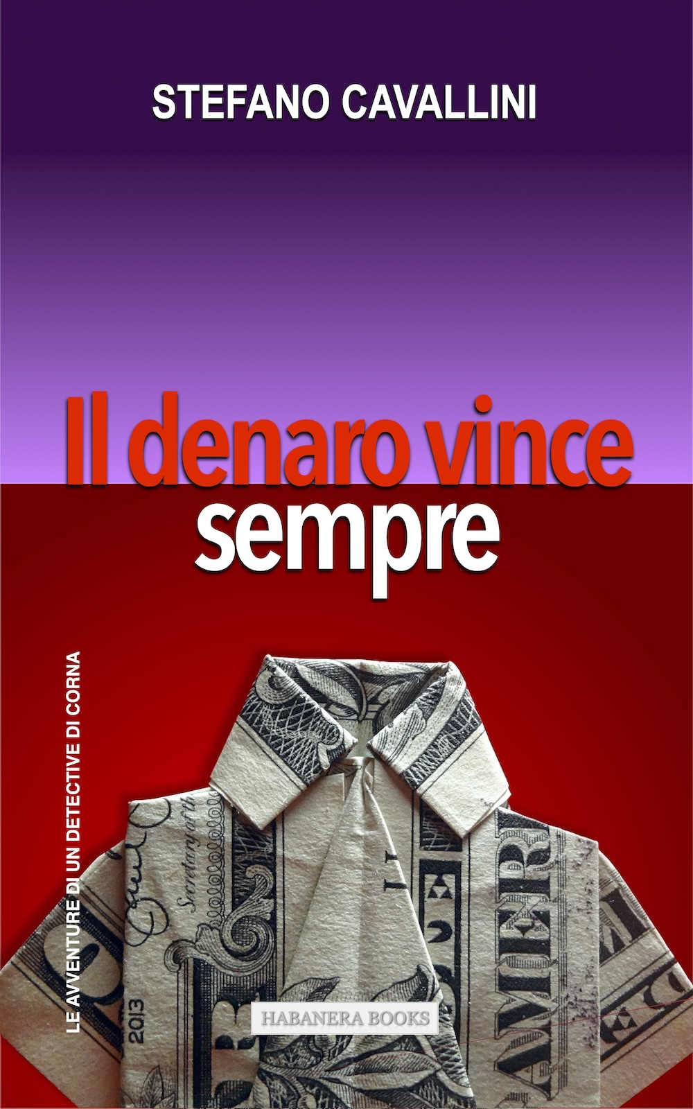 Il denaro Vince sempre - libro giallo